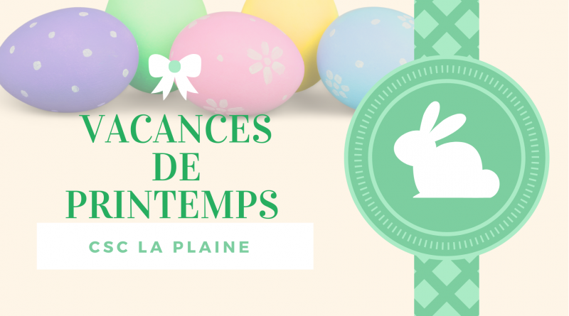 Vacances de Printemps – CSC La Plaine